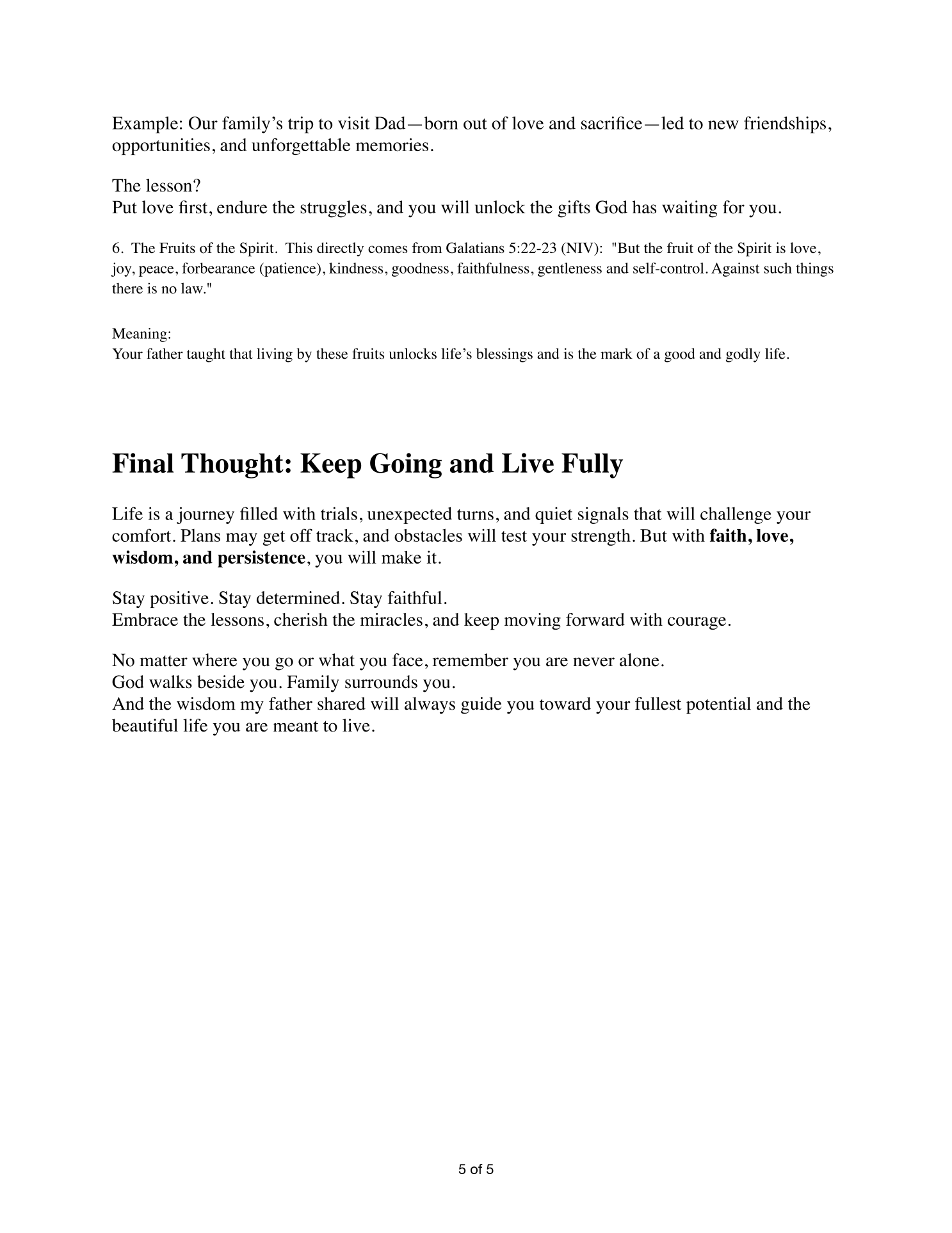 Page 5 — “Final Thought: Keep Going and Live Fully,” closing reflections on facing life’s trials with faith, love, wisdom, and persistence, and on the wisdom a father’s lessons leave behind.
